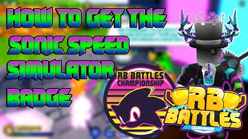 How to get the RB Battles Sonic Speed Simulator Badge | Roblox