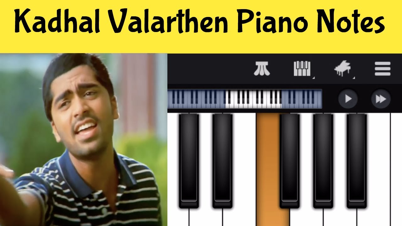 Kadhal Valarthen Piano Notes | Tamil Piano Songs | Manmadhan Chords