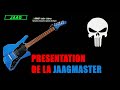 Jaag guitars  jaagmaster  test complet