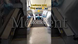 #minivlog #2026goals #viralshort Lucknow vlog 📸📸 #travelvlog