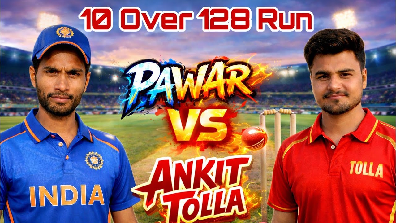 Pawar Kharkhoda vs Ankit Tolla ,10 Over 128 Run .🏏🏏
