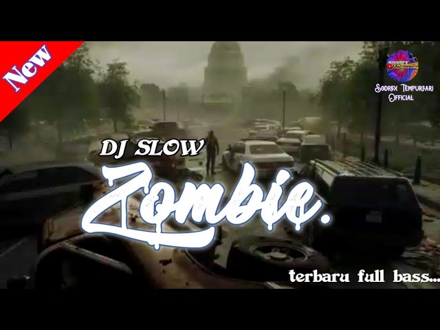 DJ ZOMBIE TERBARU FULL BASS || DJ PALING ENAK BASSNYA GLER !! class=