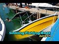 Boat Sinking | Fishing Boat Sinking Operation Rescue 2017