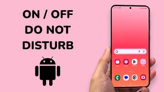 How To Turn On / Off Do Not Disturb On Android Phone