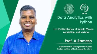 Lec 13, Distribution of Sample Means, population, and variance