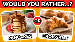 Would You Rather...?! - 🥞🥐 Ultimate Food Edition screenshot 5