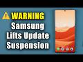 ⚠️ WARNING! Samsung Galaxy Smartphones Update Suspension LIFTED - Take Immediate Action thumbnail
