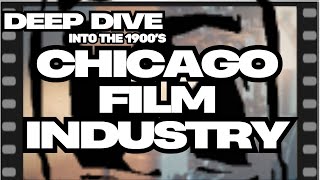 Pt. 9 Deep Dive Into: Chicago Film Industry - Golden Age of Chicago Film Production: Selig Polyscope