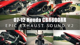 Epic Exhaust Sound Honda CBR600RR : Toce, Akrapovic, Arrow, Two Brothers, Yoshimura, Honda OEM