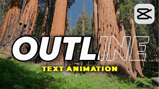 Create Stunning Outline Text Animation in CapCut