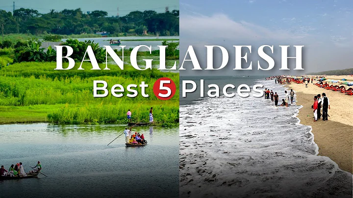 5 Amazing Places to Visit in Bangladesh - 4k Travel Video