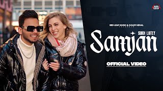 Samjan (Full Video) Sukh Lotey | Punjabi Songs 2023 | Punjabi Songs 2023