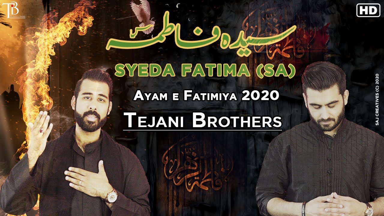 Noha Bibi Fatima Zahra 2020 SYEDA FATIMA (sa) Tejani Brothers New