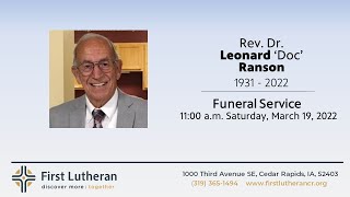 Funeral Service: Rev. Dr. Leonard 'Doc' Ranson - 11:00 a.m. Saturday, March 19, 2022