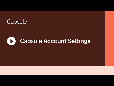 Capsule Account Settings