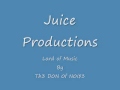 Juice productions  lord of music