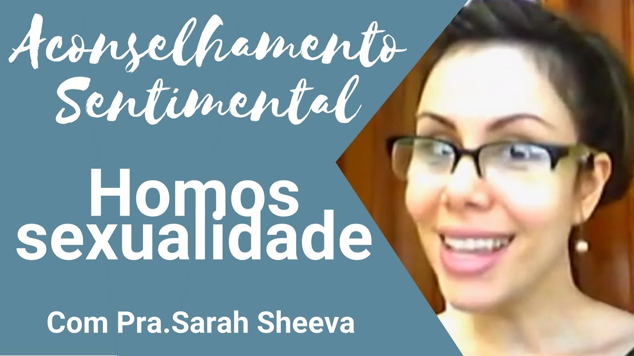 Sarah Sheeva Aconselhamento: Homossexualidade