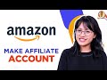 How to make affiliate account on Amazon (2025 Easy Guide)