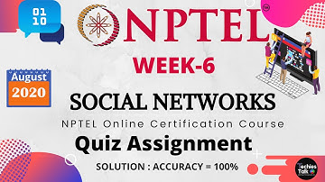 NPTEL Social Networks Week 6 Quiz Assignment Solutions and Answers || August 2020 || Swayam