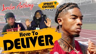 "Here to DELIVER" - JORDAN ANTHONY | Sprint Culture Vol. 34