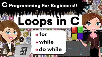 Tutorial 06 | Loops in C- for, while, do while | C programming for beginners