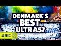 Denmarks best ultras  agf a  football weekender ep 22