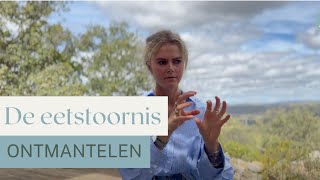 Hoe Kun Je De Eetstoornis Ontmantelen?