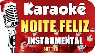 🎄 Karaokê Natal - Noite Feliz (Instrumental Natal)