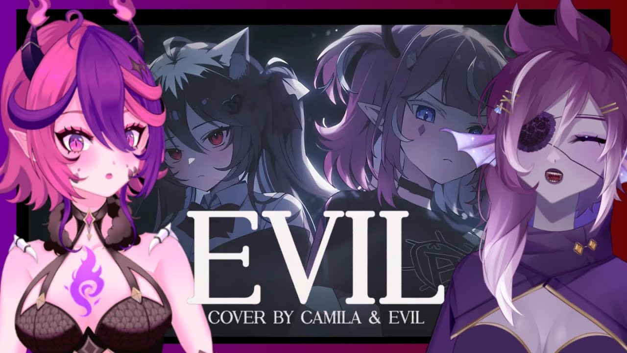 There are TWO TRICKSTERS?!! Vtuber Reaction to 【 EVIL 】Cover by Camila & Evil