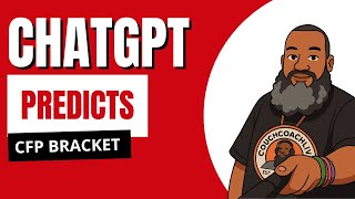ChatGPT Picked Every CFP Game (The Results Are Insane)