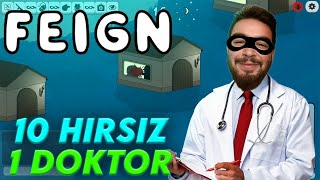 10 HIRSIZ 1 DOKTORU BULABİLİR Mİ? | Feign