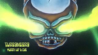 Video thumbnail of "Turbonegro - Hurry Up & Die"