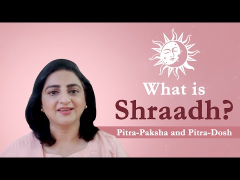 Ridhi Bahl - What is Shraadh? Significance of Pitr-Paksha and Pitra-Dosha