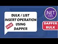 Dapper Free Bulk Insert Example [ASP.NET Core]