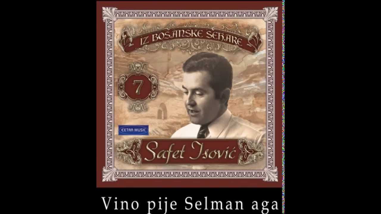 Safet Isovic - Vino pije Selman aga - (Audio 1972)
