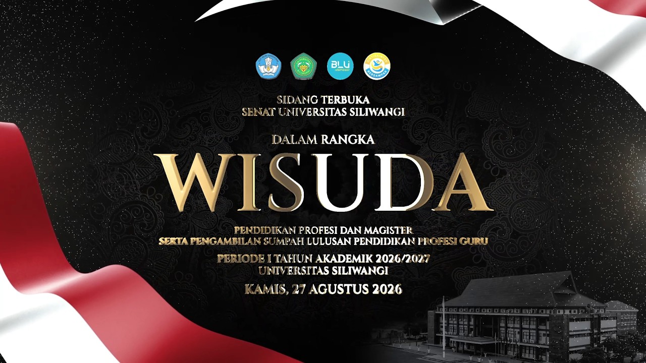 WISUDA DIPLOMA, SARJANA, MAGISTER, & PENGAMBILAN SUMPAH LULUSAN PPG PERIODE I T.A 2026/2027 SESI 2