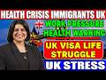 UK Immigration Reality Check 2026 | Health System &amp; Work Pressure Crisis
