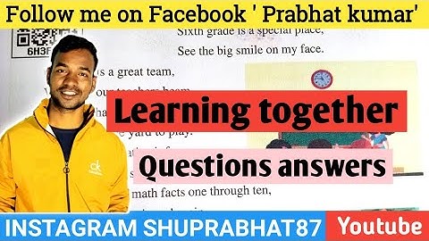 Class 6 Lesson 1 Learning together Questions Answers || learning together poem