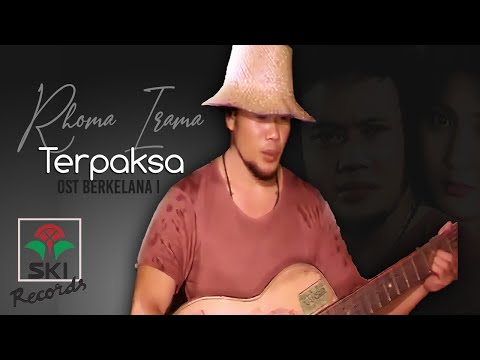 Rhoma Irama - #Terpaksa | Original Soundtrack Berkelana 1