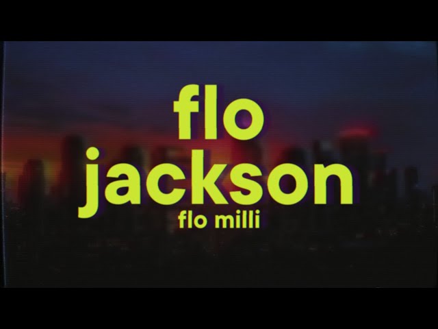 Flo Milli - Flo Jackson
