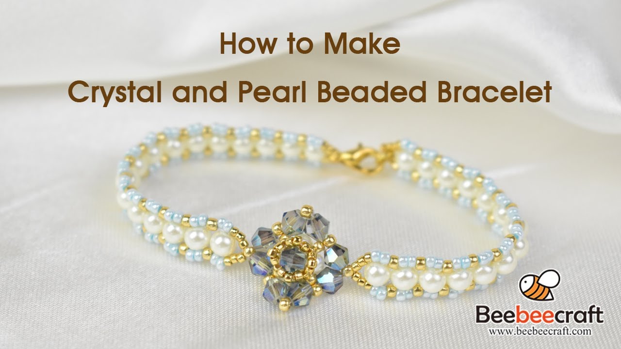 How to Make Crystal and Pearl Beaded Bracelet - YouTube
