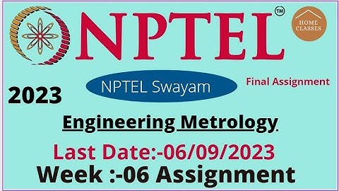 NPTEL// Engineering Metrology // Week -06