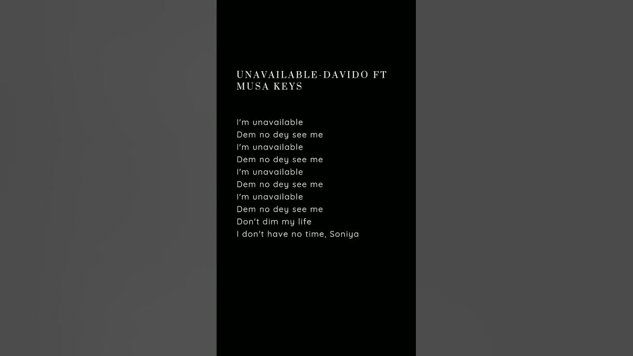 Unavailable - Davido ft Musa Keys #lyrics