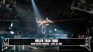 Metallica: Holier Than Thou (Grand Rapids, MI - April 29, 2004)