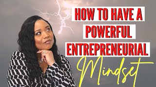 Episode 2 - The Power Of An Entrepreneurial Mindset