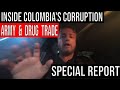 Inside Colombia's Corruption: Military, Drug & Government