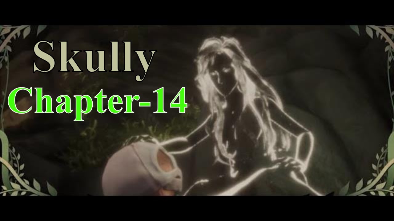 SKULLY I Gameplay Walkthrough Chapter 14 YouTube