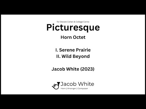 Picturesque - Jacob White (Horn Octet)