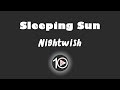Nightwish - Sleeping Sun 10 Hour NIGHT LIGHT Version