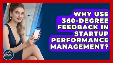 Why Use 360-degree Feedback In Startup Performance Management? - The Startup Growth Hub